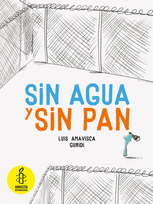 cover image of Sin agua y sin pan